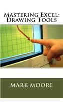 Mastering Excel: Drawing Tools
