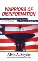 Warriors of Disinformation: How Charles Wick, the Usia, and Videotape Won the Cold War