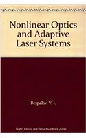 Nonlinear Optics and Adaptive Laser Systems