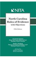 North Carolina Rules of Evidence with Objections