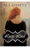 Lucy Lied