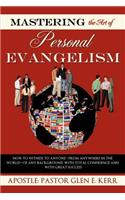 Mastering the Art of Personal Evangelism