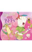 Flip-Flop and the Bffs