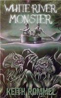White River Monster