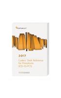 Coders' Desk Reference for Procedures (ICD-10-PCs) 2017