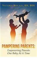 Pampering Parents