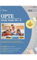 OPTE Study Guide PK-8