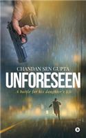 Unforeseen