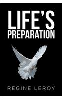 Life's Preparation