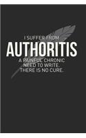 I Suffer From Authoritis