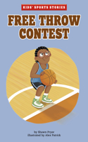 Free Throw Contest: (Kids' Sports Stories)
