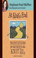 At Knit's End Lib/E