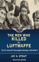 Men Who Killed the Luftwaffe