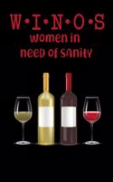 WINOS Women In Need of Sanity
