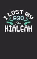 I lost my ego in Hialeah