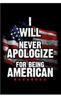 I Will Never Apologize For Being American