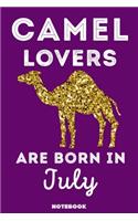Camel Lovers Are Born In July