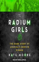 The Radium Girls