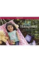 Doll Hangouts: Make Special Spaces Your Doll Can Call Her Very Own