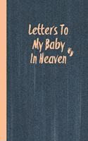 Letters To My Baby In Heaven