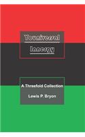 Youniversal Innergy: A Threefold Collection