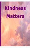 Kindness Matters