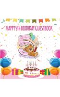 Happy 5th Birthday GuestBook