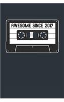 Awesome Since 2017 - Blank Lined Journal, Notebook, Diary, Planner - Vintage 2nd Birthday Gift For 2 Years Old Men and Women - Retro Mixtape