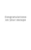 Congratulations on your escape: Going away Gift for Coworker / Colleague leaving Gifts - Blank Lined Composition Notebook, Journal & Planner