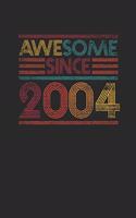 Awesome Since 2004: Graph Ruled Notebook / Journal (6" X 9" - 5 X 5 Graph Ruled) - Birthday Gift and Anniversary Gift for Women And Men