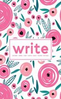 Write: Notebook - Journal - Diary- Libreta - Cahier - Taccuino - Notizbuch: 110 Pages for Writing, Drawing, Sketching & Organizing: Pink & Green Flowers 62