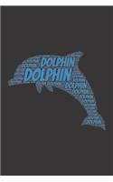 Dolphin: Notebook, Journal - Lined Paper - 120 Pages DIN A5 (6 x 9") - Notes, Drawings, Planer, Diary, Organization - Word Cloud Present