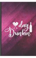 Day Drinkin