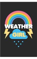 Weather Girl: Meteorology Cloud Notebook 6x9 Inches 120 lined pages for notes Notebook 6x9 Inches - 120 lined pages for notes, drawings, formulas - Organizer writ