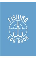 Fishing Log Book: Light Blue Fishing Journal - Fisherman's Notebook - Record your Fishing Trips and Progress - 6x9 inches, 100 pages