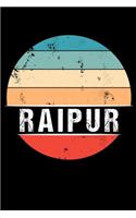 Raipur: 100 Seiten 6 'x 9' - Travel Journal Notizbuch