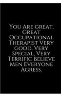 You Are Great: Occupational Therapy Notebook / Occupational Therapy Gifts / 6x9 Journal - Putting the FUN in ... Planning, Occupational Therapist Gift. Floral, Lig
