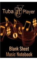 Tuba Player Blank Sheet Music Notebook