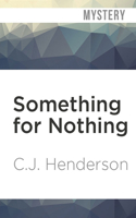 Something for Nothing: (Jack Hagee Detective)