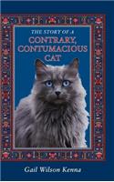 Story of a Contrary, Contumacious Cat