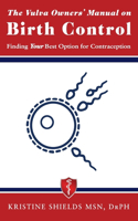 Vulva Owner's Manual on Birth Control