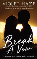 To Break A Vow