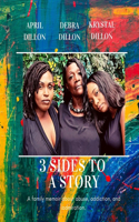 3 Sides to a Story