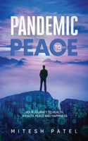 Pandemic to Peace