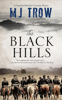 The Black Hills: (A Grand & Batchelor Victorian Mystery)