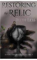 Restoring The Relic