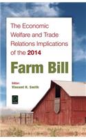 Economic Welfare and Trade Relations Implications of the 2014 Farm Bill