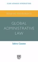 Advanced Introduction to Global Administrative Law