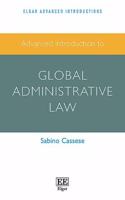 Advanced Introduction to Global Administrative Law