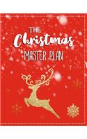 The Christmas Master Plan: All-In-One Holiday Planner and Organizer for a Joyful Christmas